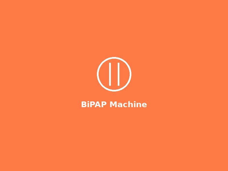 BiPAP Machine on Rent